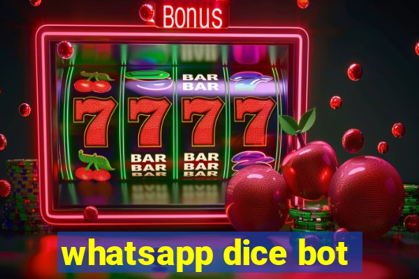 whatsapp dice bot
